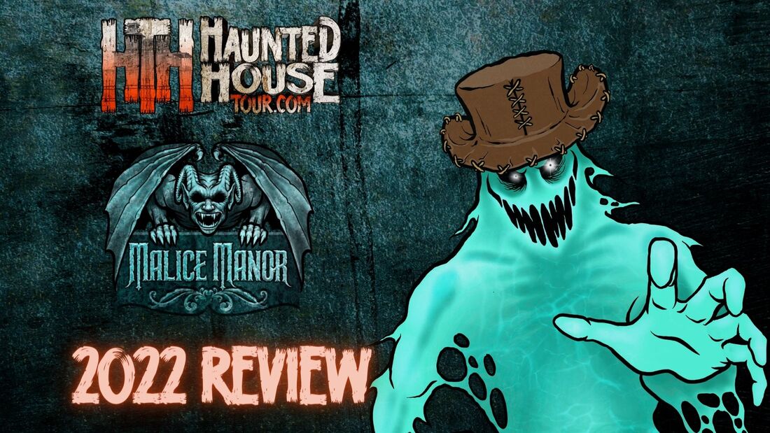 Malice Manor - 2022 Review