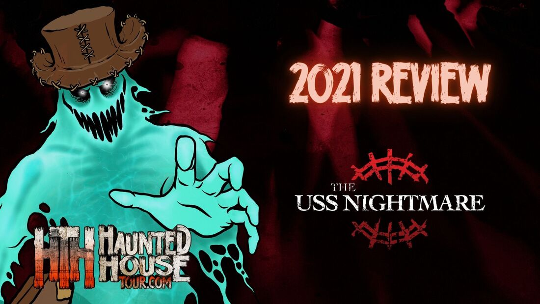 The USS Nightmare - 2021 Review