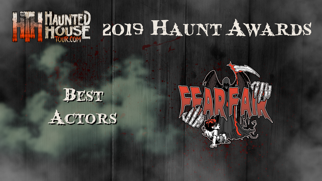 Haunted House Tour - 2019 Haunt Awards - Best Actors - Fear Fair