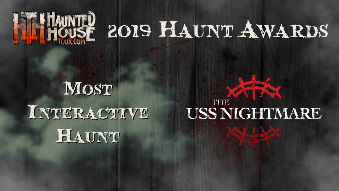 Haunted House Tour - 2019 Haunt Awards - Most Interactive Haunt - USS Nightmare