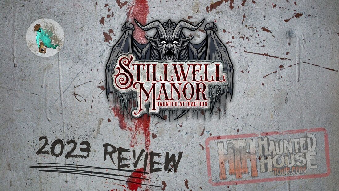 Stillwell Mannor - 2023 Review