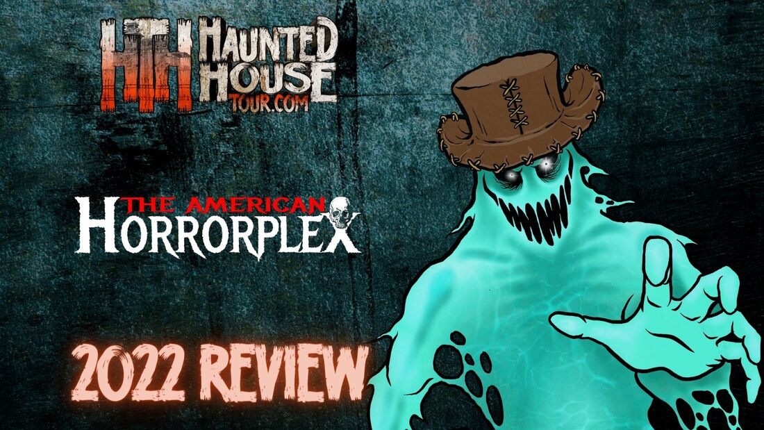 The American Horrorplex - 2022 Review