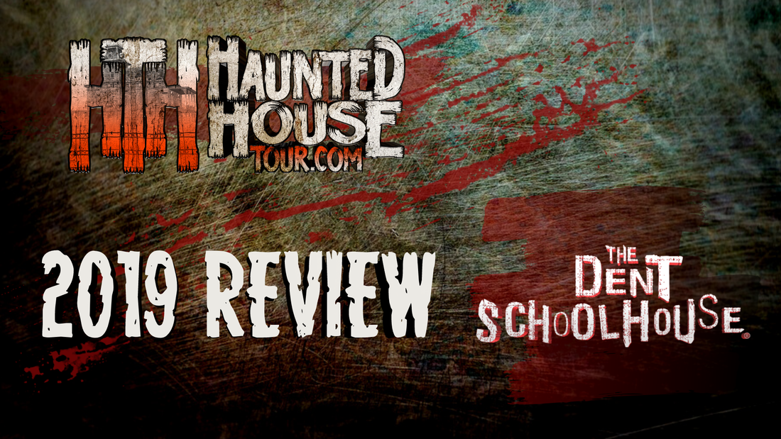The Dent Schoolhouse - Haunted House Tour 2019 Review