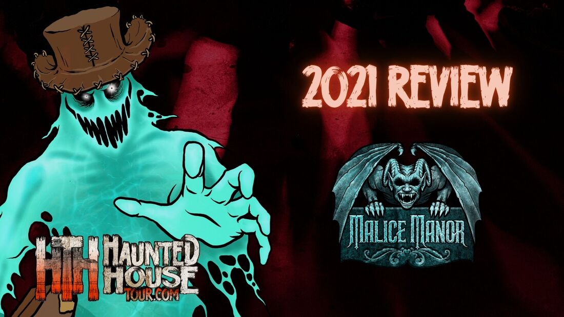 Malice Manor - 2021 Review